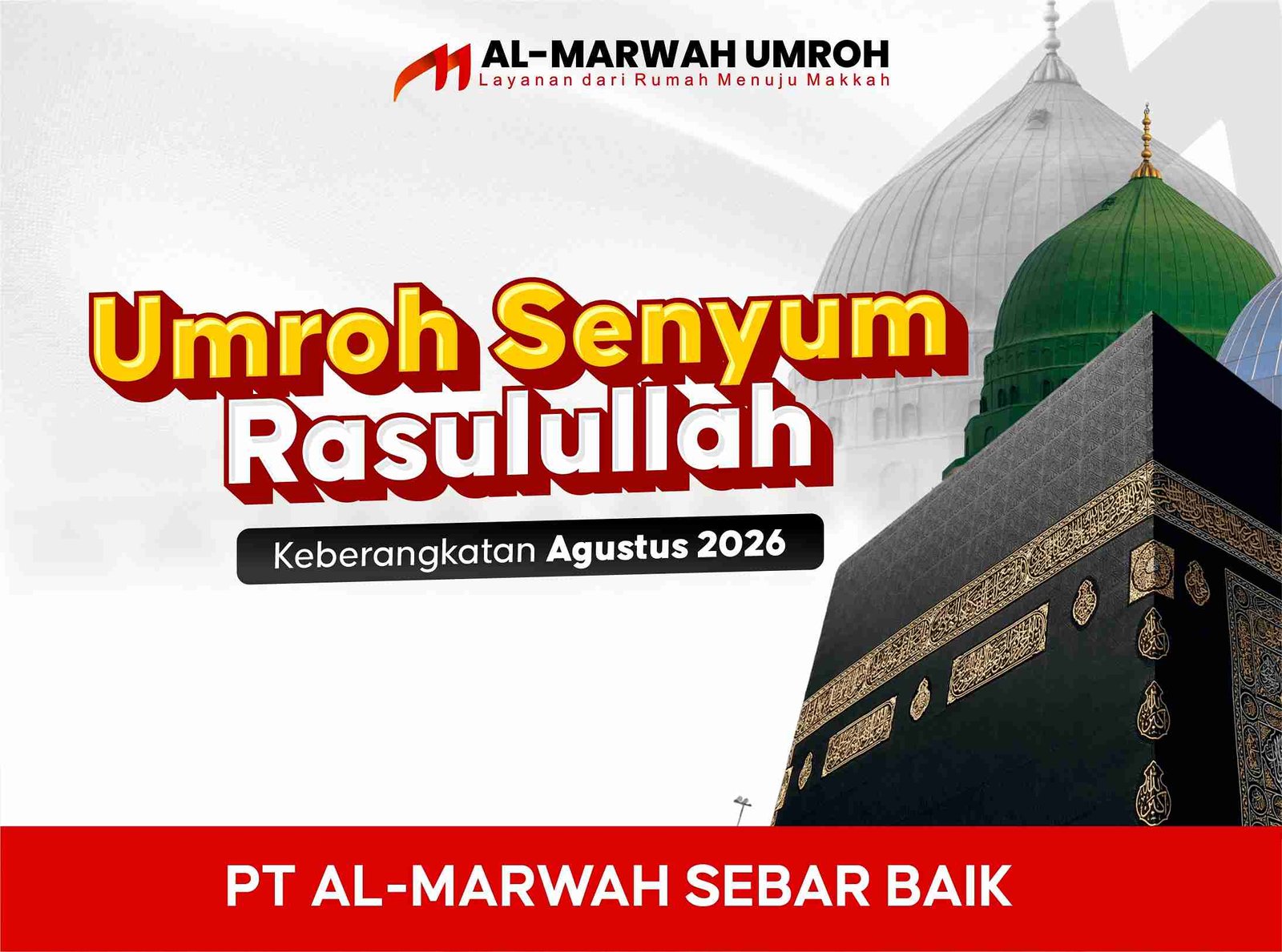 Umroh Senyum Rasulullah Agustus 2026 Madiun